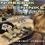 Ni Reebok,Ni Nike (feat. PPSH & Un Brayan) [remix]