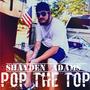 Pop The Top (Explicit)