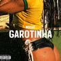 GAROTINHA (feat. DR MUSIC) [Explicit]