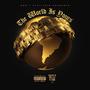 The World Is Yours (Explicit)