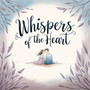 Whispers of the Heart