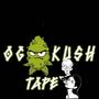 The OG x KUSH Tape (Explicit)