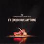 If I Could Have Anything (feat. Allana Crook & David Semach)