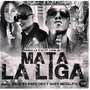 Mata la Liga (feat. John Jay) - Single