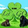 Let's Go (Explicit)