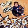 BABY BIBB (Explicit)