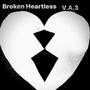 Broken Heartless (Explicit)