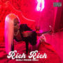 Rich Rich (Explicit)