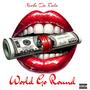 World Go Round (Explicit)