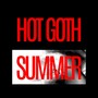 Hot Goth Summer (Explicit)