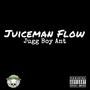 Juiceman Flow (Explicit)