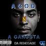 A God N A Gangsta (Explicit)