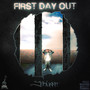 First Day Out (Explicit)