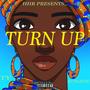 Turn Up (feat. Royaltie)