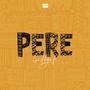 Pere (Explicit)