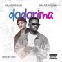 Dodorima (feat. Snazzygrin)