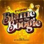 Blame It On The Boogie (Explicit)