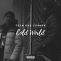 Cold World (Explicit)