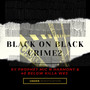 Black On Black Crime2 (Explicit)