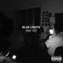 Blue Lights (Explicit)