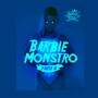 Barbie Monstro, Pt. 2 (Explicit)