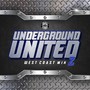 Underground United 2 (West Coast Mix) [feat. Brotha Lynch Hung, X-Raided, G-Macc, Hollow Tip & B-Legit] [Explicit]