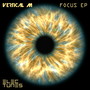 Focus EP (feat. Vertical M)