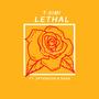 Lethal (feat. DAGS. & ZPthekidd) [Explicit]