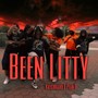 Been Litty (Explicit)