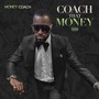 Coach That Money (Explicit)