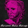 Marianne Mafia Mixtape