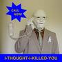 ITHOUGHTIKILLEDYOU (ITHOUGHTIKILLEDYOU) [Explicit]