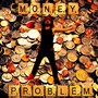 Money problem (Explicit)