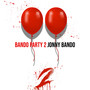 Bando Party 2 (Explicit)