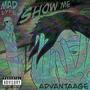 Show Me (feat. Madlyfe) [Explicit]