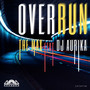 Overrun (feat. Dj Aurika)