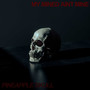 My mined ain't mine (Explicit)