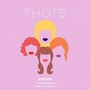 thots (Explicit)