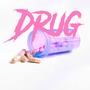 Drug (Explicit)