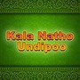 Kala Natho Undipoo