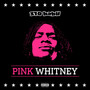 pink whitney (Explicit)