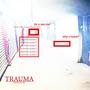 TRAUMA (Explicit)