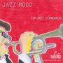 Top Jazz Standards: Jazz Mood Sifare Collection, Vol. 1 (Jazz Lounge Bar Quartet)