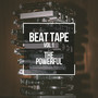 Beat Tape, Vol. I : The Powerful (Explicit)