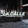 La Calle (feat. akaPino) [Explicit]