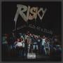 Risky (feat. Dildz) [Explicit]