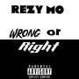 Wrong Or Right (Explicit)