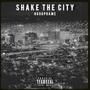 Shake The City (Explicit)