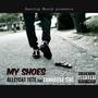 My shoes (feat. Tanhouse Tiki) [Explicit]