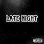 Late Night (Explicit)